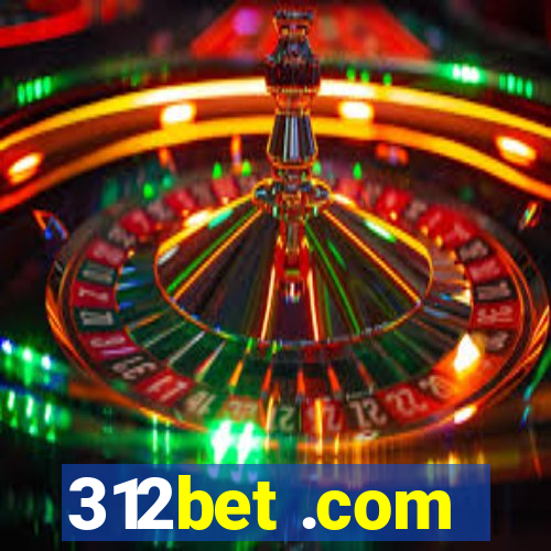 312bet .com